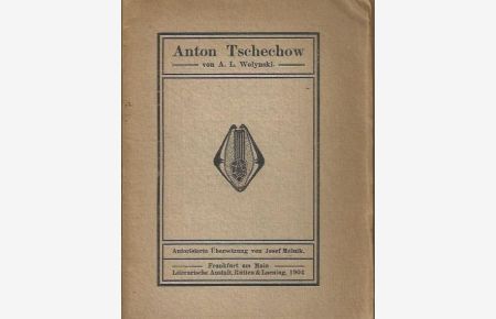 Anton Tschechow  - Autorisierte Übersetzung von Josef Melnik