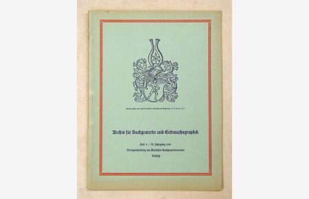 Archiv für Buchgewerbe und Gebrauchsgraphik. Heft 4, 1941, 78 Jg. .