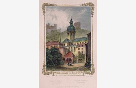Peterskirche zu Salzburg. Kolorierter Orig. Stahlstich v. Kurz u. Poppel, 1845.
