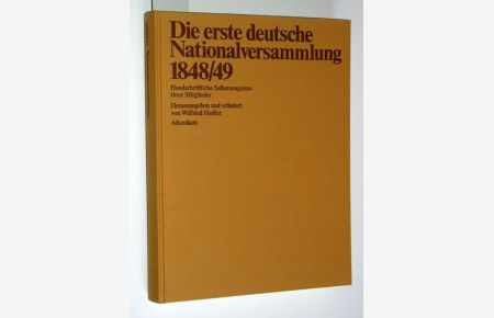 Die erste Deutsche Nationalversammlung 1848/49.