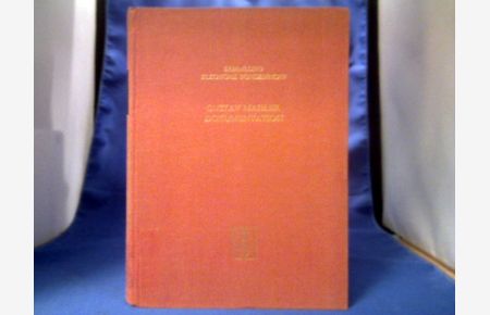 Gustav Mahler Dokumentation. Sammlung Eleonore Vondenhoff.   - Materialien zu Leben und Werk. =(Publikationen des Inst. für österreichische Musikdokumentation, Band 4.)