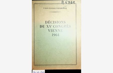 Union Postale Universelle Décisions du XVe congrès VIENNE 1964
