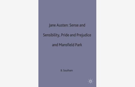 Jane Austen: Sense and Sensibility, Pride and Prejudice and Mansfield Park (Casebooks Series)