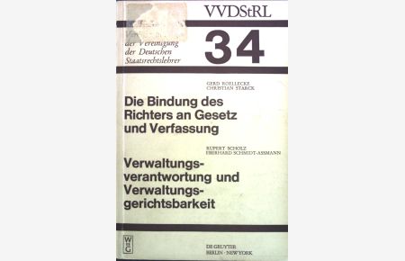Die Bindung des Richters an Gesetz und Verfassung - in: Veröffentlichungen der Vereinigung der Deutschen Staatsrechtslehrer, Heft 34.