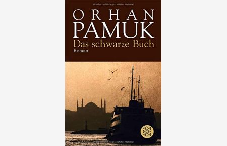 Das schwarze Buch : Roman.   - Orhan Pamuk. Aus dem Türk. von Ingrid Iren / Fischer ; 12992