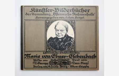 Österreichs Dichterfürstin Marie von Ebner-Eschenbach - Künstler-Bilderbücher der Sammlung Österreichs Ruhmeshalle - Jugendstil Kinderbuch Bilderbuch