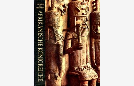 Afrikanische Königreiche, Time Life, Zeitalter der Menschheit