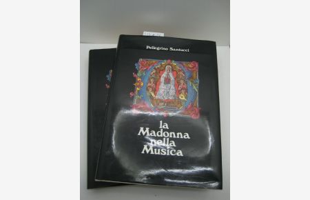 La Madonna nella Musica. 2 Bde.