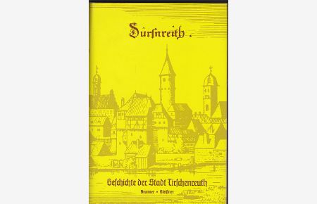 Geschichte der Stadt Tirschenreuth