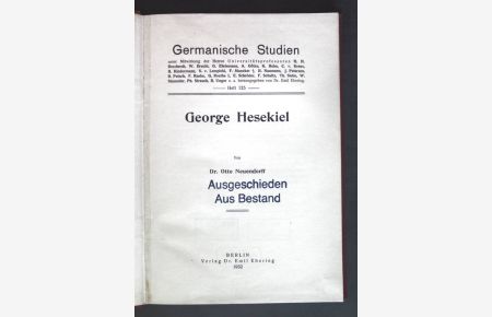 George Hesekiel.   - Germanische Studien: Heft 125