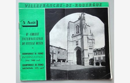 Programme: 6e Circuit International de Vitesse (Motocycliste du Rouergue Villefranche - de - Rouergue 5. Aout 1956. Courses 175 / 350 / 500)