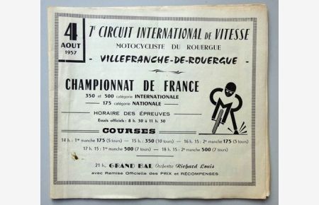 Programme: 7e Circuit International de Vitesse (Motocycliste du Rouergue Villefranche - de - Rouergue 4. Aout 1957. Championat de France. 350 et 500 categorie Internationale / 175 categorie Nationale)