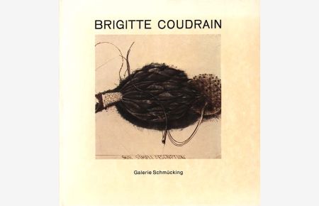 Brigitte Coudrain. Werkverzeichnis der Radierungen 1957-1975. [Mit 2 Original-Radierungen. ]