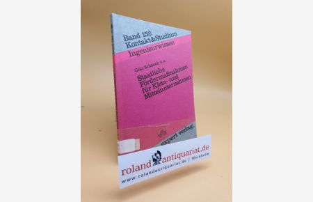 Staatliche Fördermassnahmen für Klein- und Mittelunternehmen / Rolf Binder ; Wolfgang Kunz ; Götz R. Schaude / Kontakt &amp; Studium ; Bd. 152