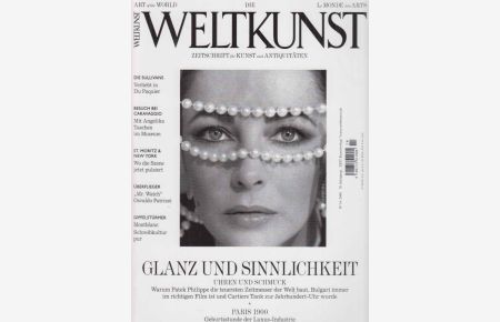 Glanz und Sinnlichkeit. Uhren und Schmuck . . . Weltkunst. No. 14; 2009. 79. Jg.   - Zeitschrift für Kunst und Antiquitäten.