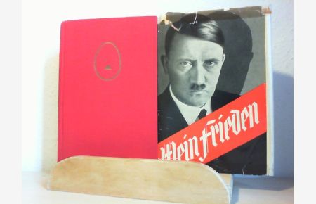 Adolf Hitler : Mein Frieden.
