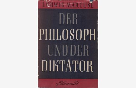 Der Philosoph und der Diktator : Plato und Dionys.   - Ludwig Marcuse