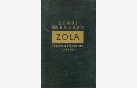 Zola. Der Roman seines Lebens.