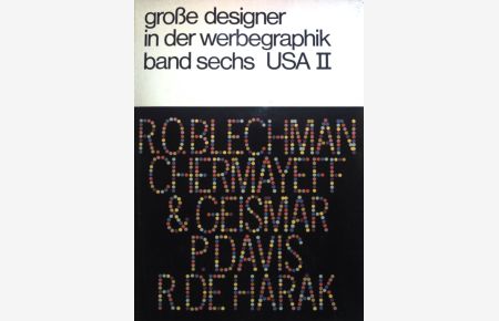 Große Designer in der Werbegraphik, Band sechs USA II.