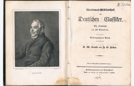 Anthologie aus den Werken von Ernst Moritz Arndt / Anthologie aus den Werken von Johann Gottlieb Fichte.