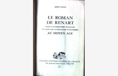 Le Roman de Renart, dans la Litterature Francaise et dans les Litteratures Etrangeres au Moyen Age