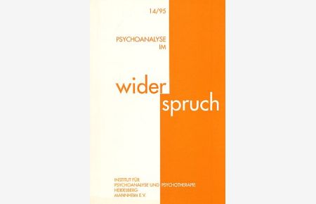 14/95. Psychoanalyse im Widerspruch.