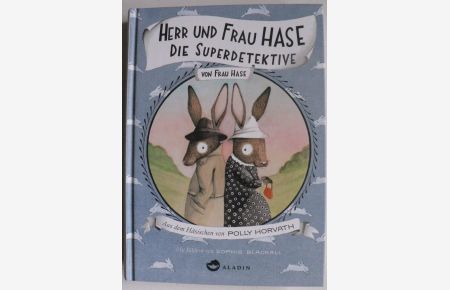 Herr und Frau Hase - Die Superdetektive von Frau Hase