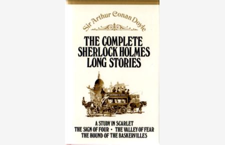 The complete Sherlock Holmes Stories.