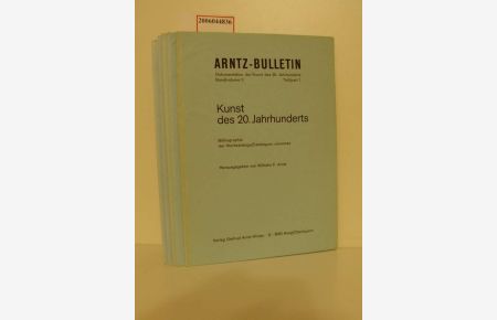 Arntz-Bulletin Dokumentation der Kunst des 20. Jahrhunderts  - Band II  Tein 1 - 6