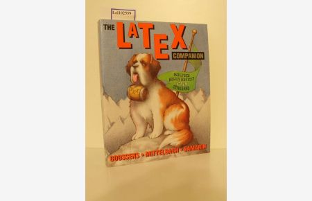 The Latex Companion / Michel Goossens ; Frank Mittelbach ; Alexander Samarin / includes newly revised Latex standard