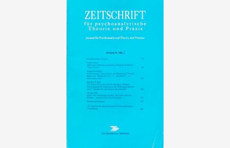 Zeitschrift für psychoanalytische Theorie und Praxis. Jahrgang VII, 1992, 2.   - Journal for Psychoanalytical Theory and Practise.
