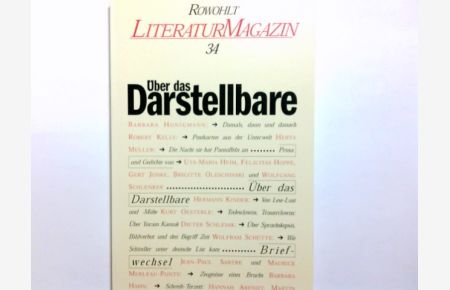 Über das Darstellbare.   - hrsg. von Martin Lüdke und Delf Schmidt / Literaturmagazin ; 34