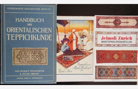 Handbuch der Orientalischen Teppichkunde. Mit 152 teilweise ganzseitigen Text-Abbildungen, 1 Titelbild, 16 mehrfarbigen Tafeln, 12 Motivblättern und einer Karte.