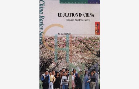 Education in China. Reforms and Innovations (China Basic Series)