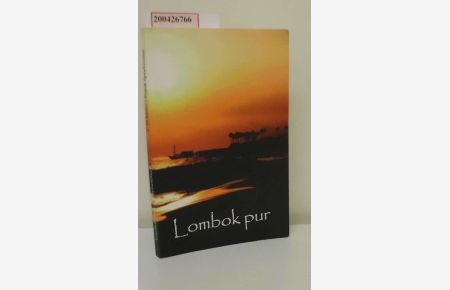 Lombok pur: Reiseführer