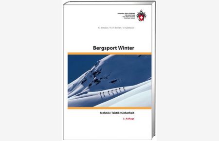 Bergsport Winter  - Technik / Taktik / Sicherheit