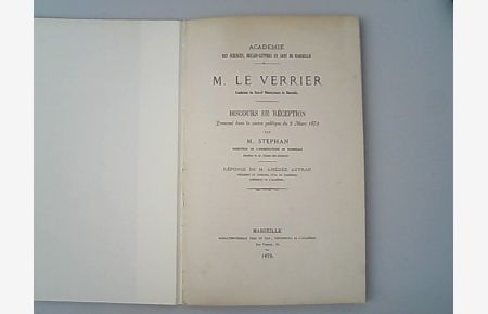 Discours de reception prononce dans la seance publique du 9 Mars 1879.   - Academie des Sciences, Belles-Lettres et Arts de Marseille.