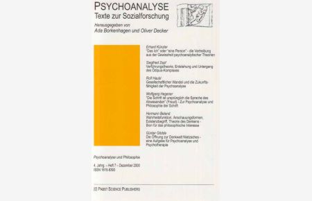 Psychoanalyse und Philosophie. Heft 7; Psychoanalyse. Texte zur Sozialforschung. 2000; 4. Jg.