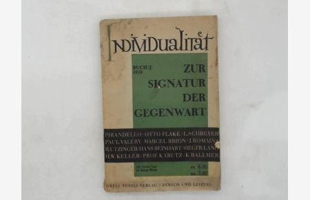 Individualität. 3. Jahrgang 1928. November 1928. Buch 3: Zur Signatur der Gegenwart