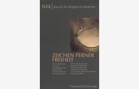 Zeichen ferner Freiheit. Kulturkritik (1). Fuge. Bd. 6.