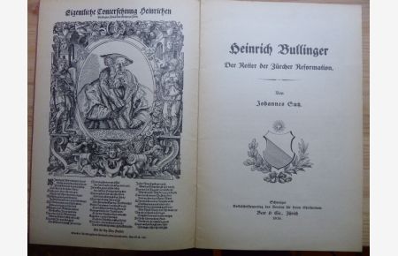 Heinrich Bullinger. Der Retter der Zürcher Reformation.