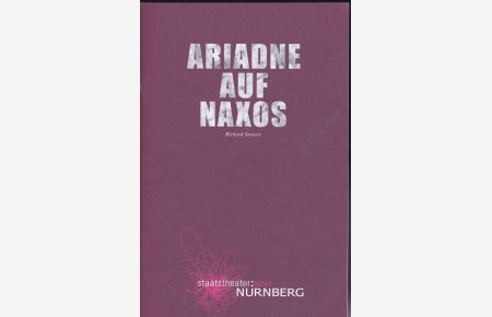 Programmheft: Richard Strauss - Ariadne auf Naxos