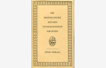 Die Erzählungen aus den tausendundein Nächten, Band 5. Zum ersten Mal nach dem arabischen Urtext der Calcuttaer Ausgabe vom Jahre 1839 übertragen.