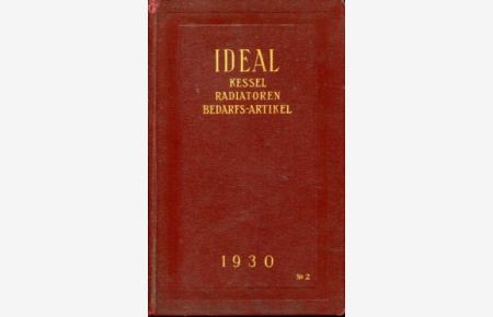 Ideal - Kessel Radiatoren Bedarfs-Artikel - 1930 No. 2.