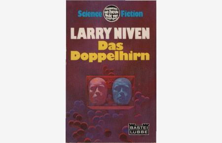 Das Doppelhirn : Science-fiction-Roman.   - Larry Niven. [Dt. Übers. von Leni Sobez] / Bastei Lübbe ; Nr. 21097 : Science-fiction