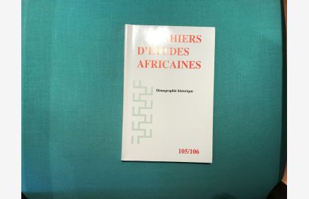 Cahiers d'études africaines. Vol. 27, n°105-106, 1987. Démographie historique
