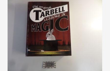 The Original Tarbell Lessons in Magic.