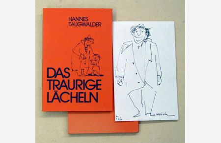 Das traurige Lächeln.