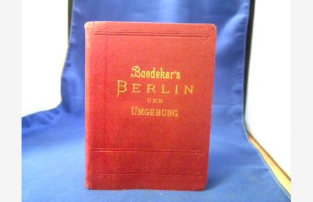 Berlin und Umgebung. =(Handbuch für Reisende. )