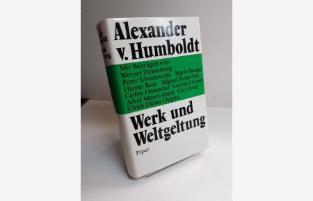 Alexander von Humboldt. Werk und Weltvergeltung. Herausgegeben von Heinrich Pfeiffer für die Alexander von Humboldt-Stiftung.